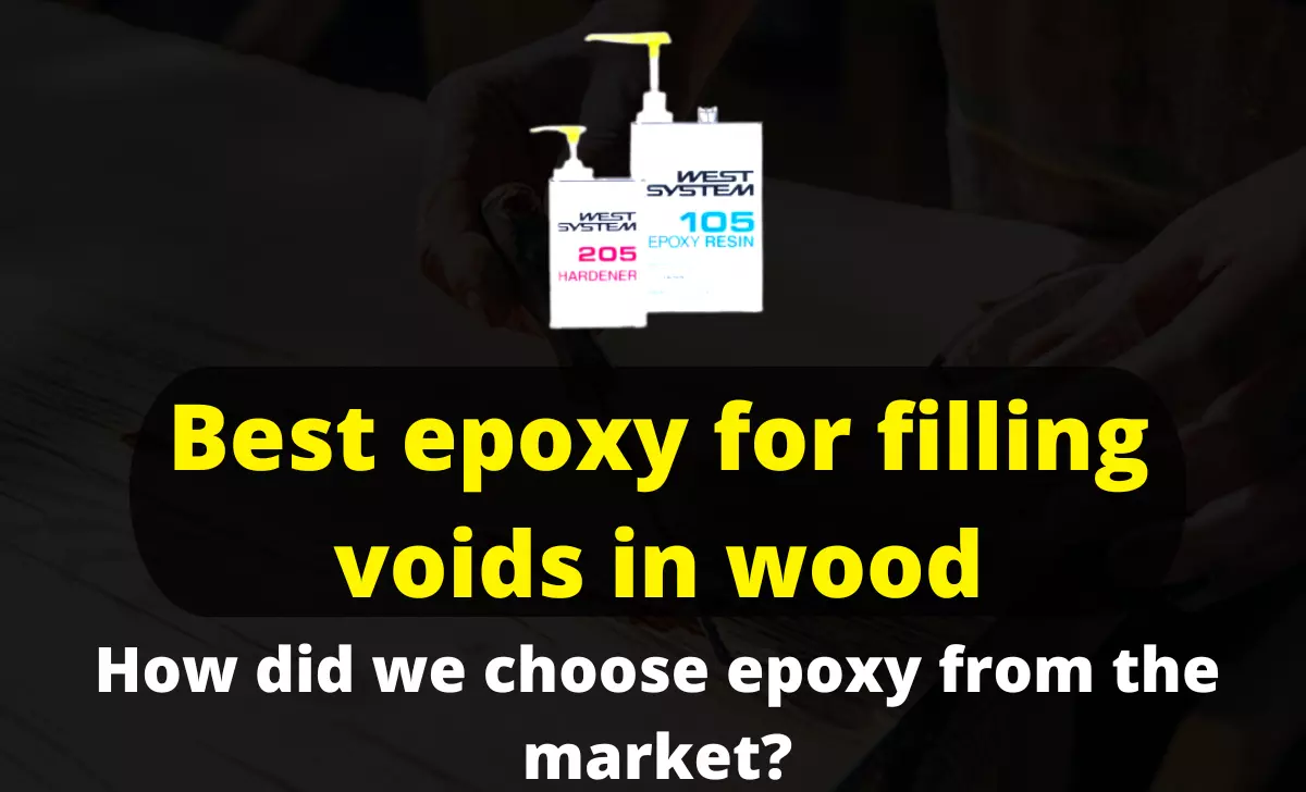 best epoxy for filling voids in wood