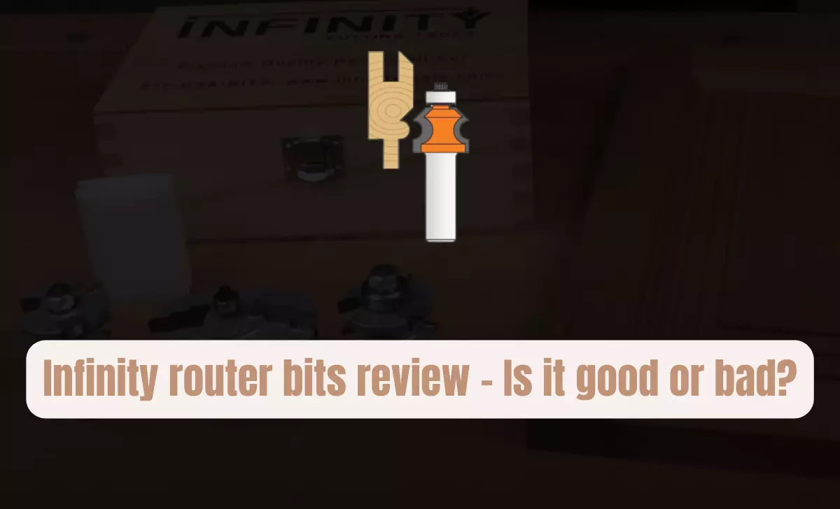 Infinity router bits review
