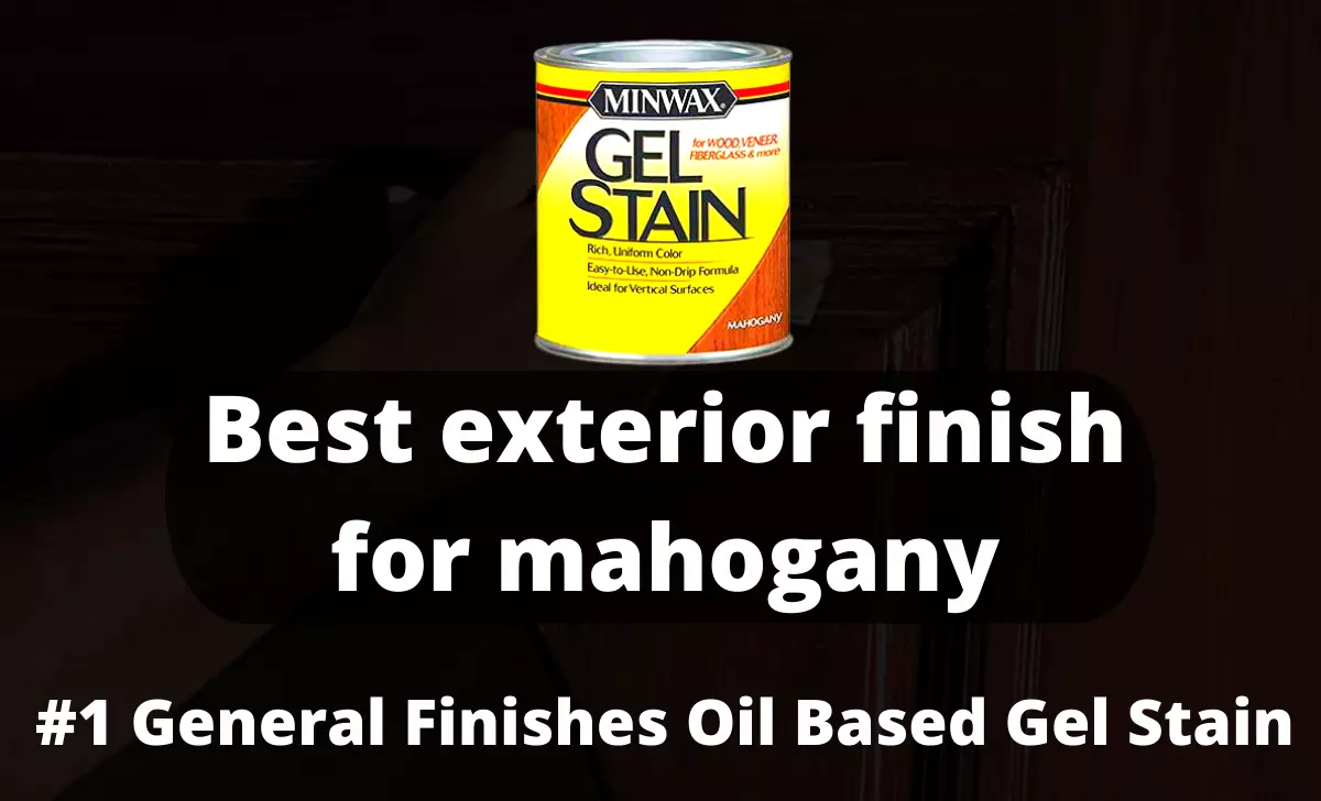 best exterior finish for mahogany